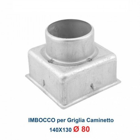 Imbocco per Griglia 14x13 diametro 80mm Raccordo Adattatore per Bocchetta Caminetto